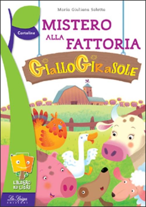 177f1a2b05-32e5b0-634541-868f87-3212616a9716a1 Mistero alla fattoria Giallogirasole