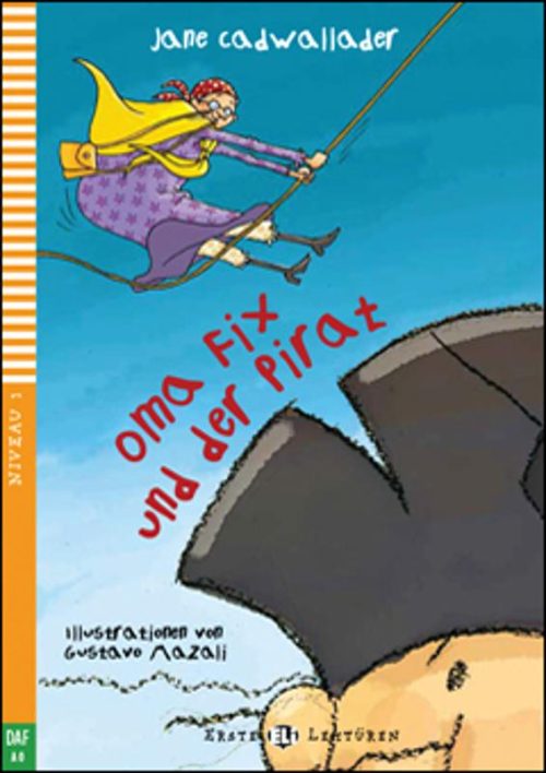 17859da74a-276da5-804e72-04885a-29bbca3aa8d443 Oma Fix und der Pirat