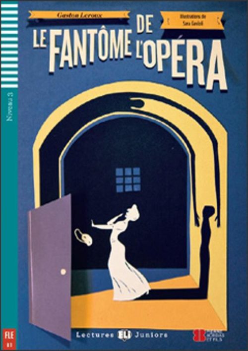17eaa2ddcf-27a704-79425a-88a7bb-487eb252e596b2 Le Fantôme de l’Opéra