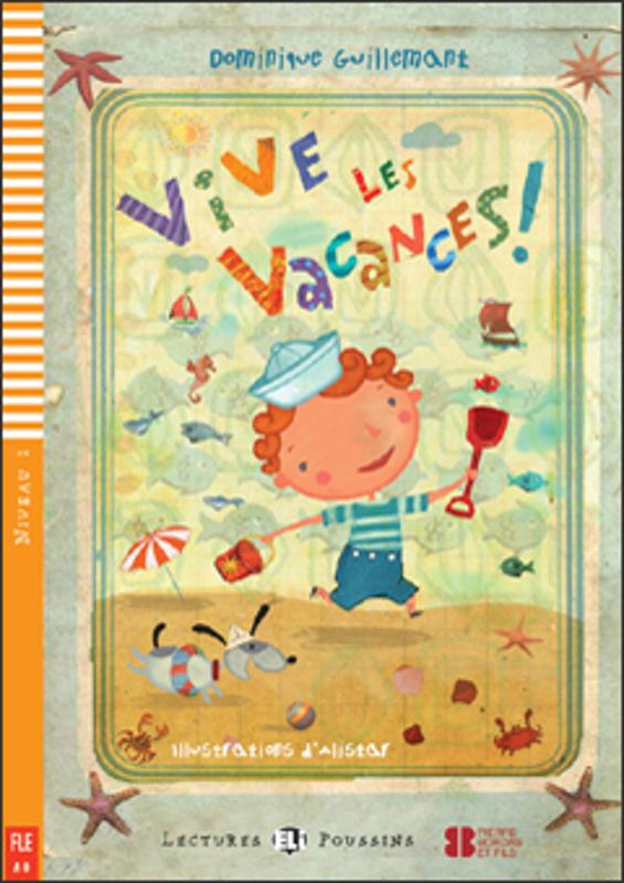 Vive les vacances !